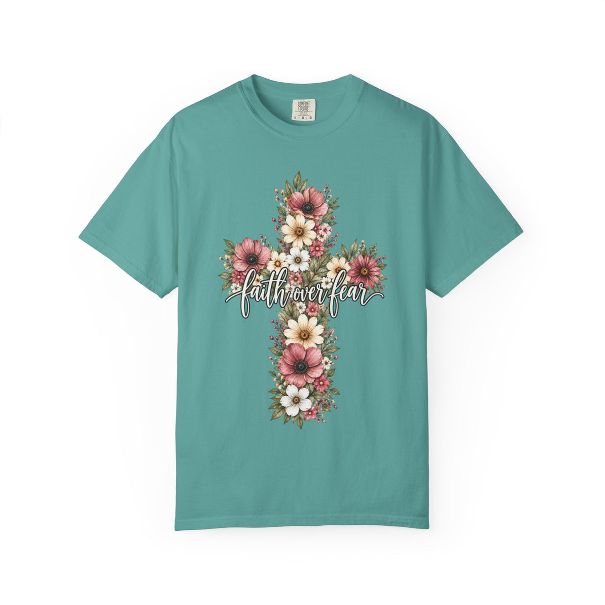 Women Comfort Colors Faith Over Fear T-Shirt