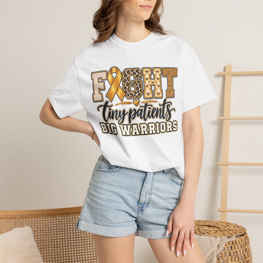 Women Comfort Colors Fight Tiny Patients Big Warriors T-Shirt