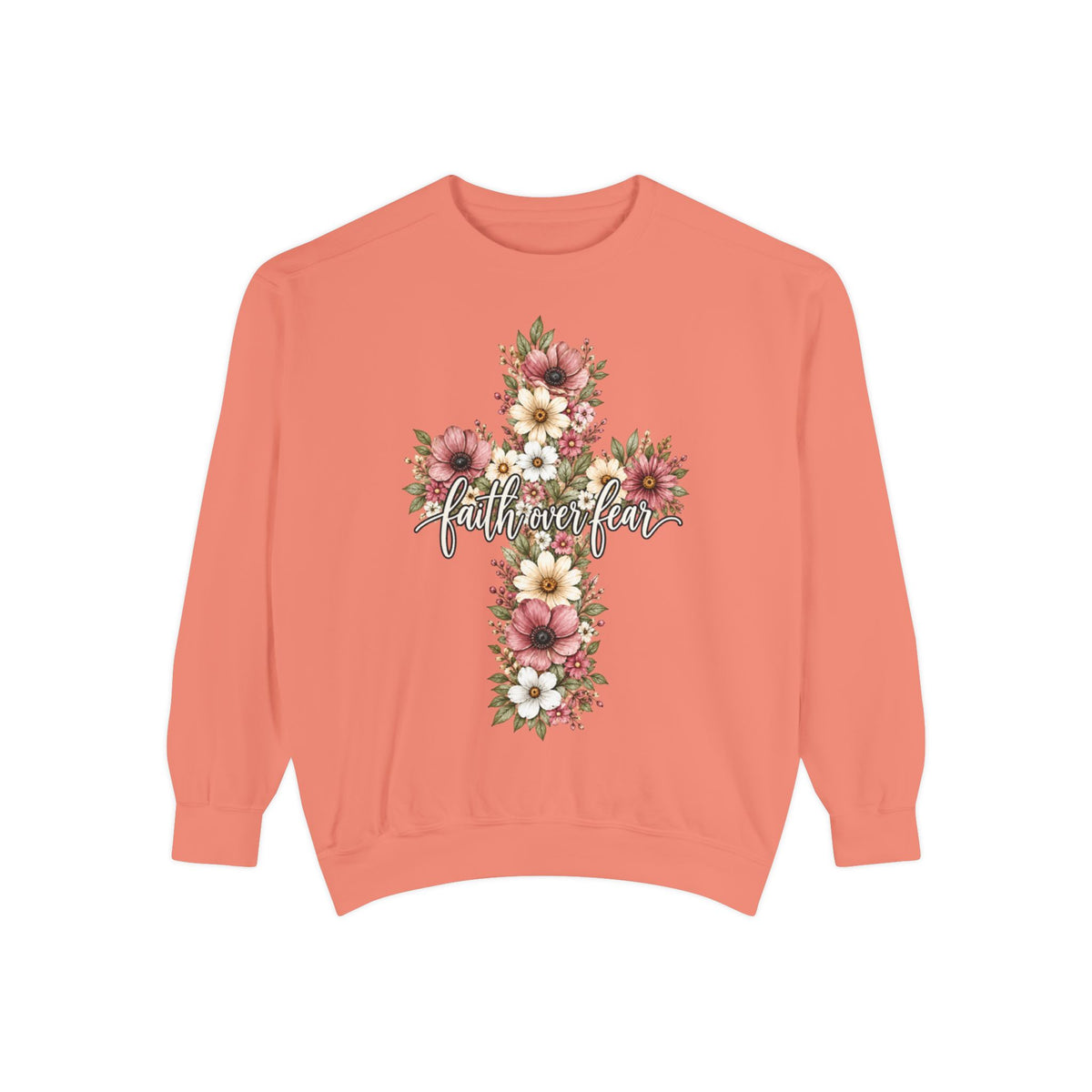 Women Comfort Colors Faith Over Fear Floral Cross Sweatshirt