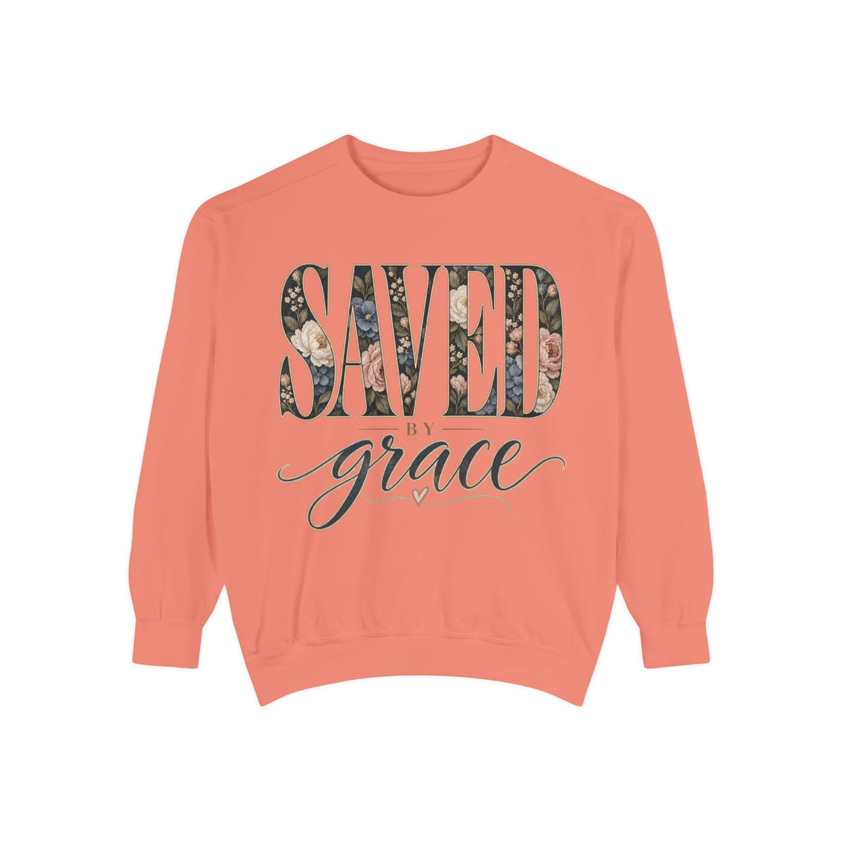 Women Saved by Grace Faith-Inspired Sweatshirt- Comfort Colors