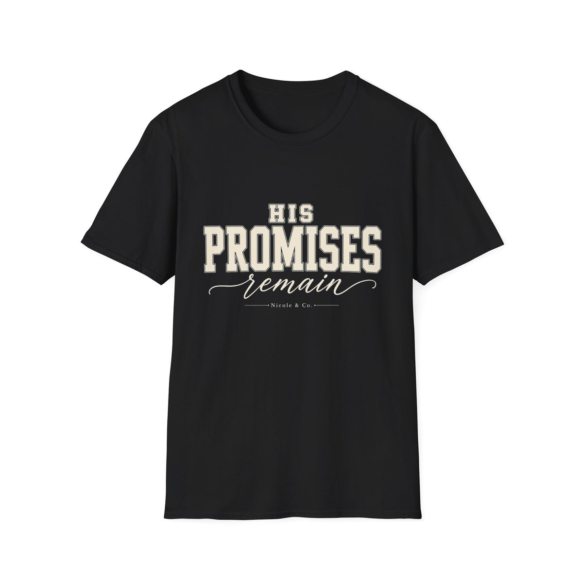 Women His Promises Remain T-Shirt
