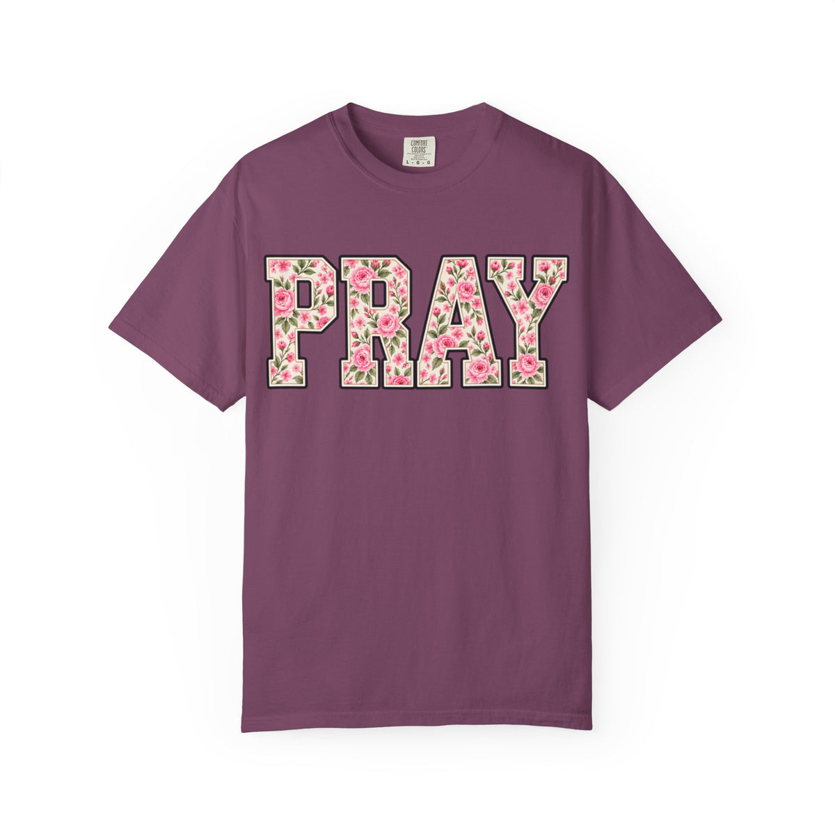 Women Comfort Colors PRAY Floral T-Shirt