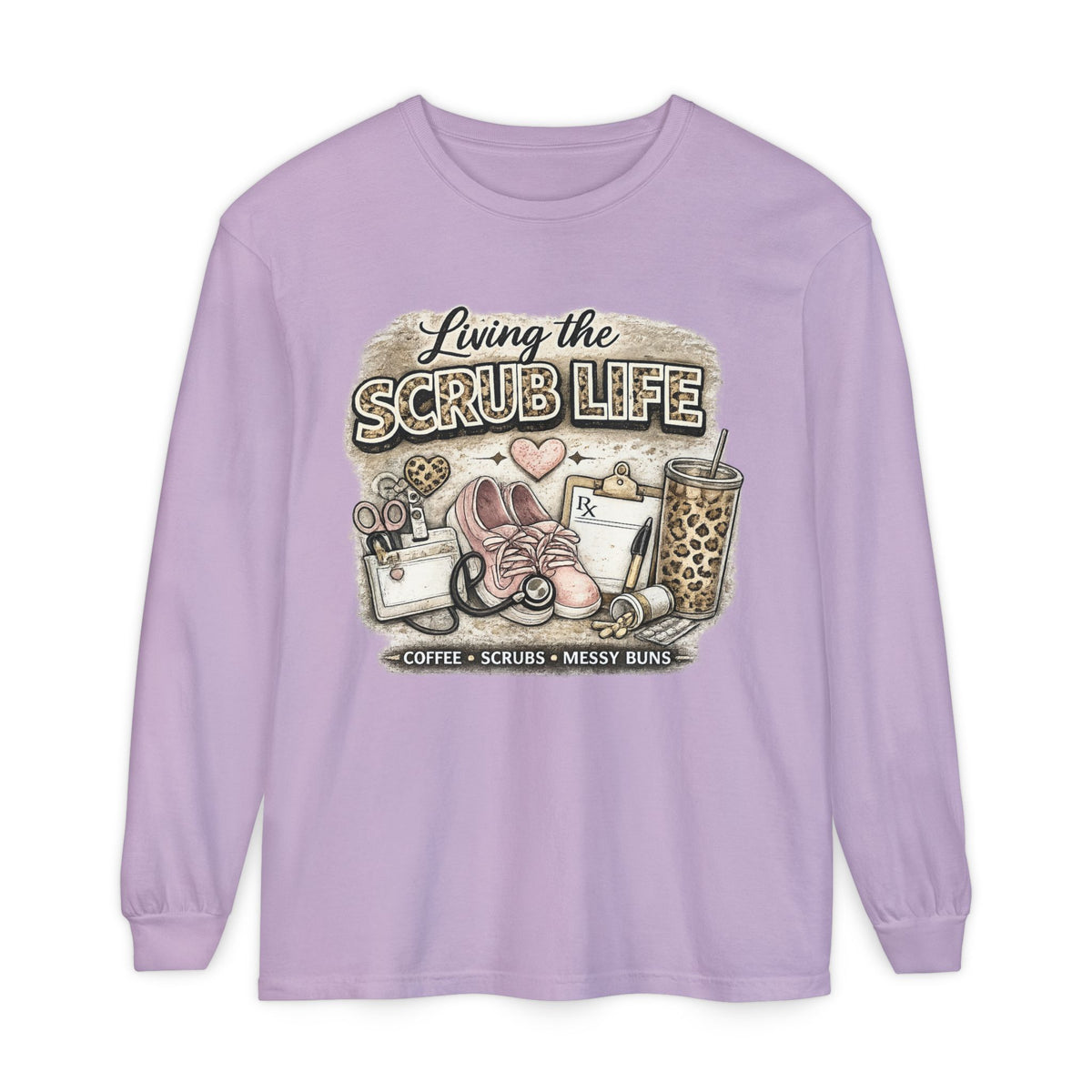 Living the Scrub Life Long Sleeve Tee — Nurse/Medical Tech Gift