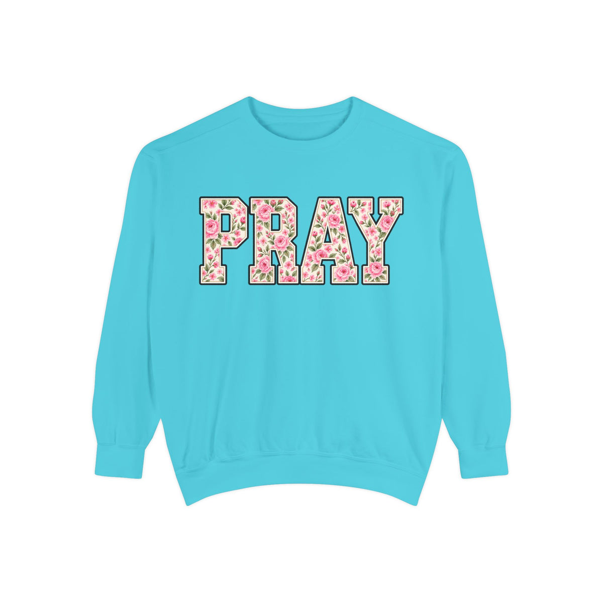 Women Comfort Colors Pray Floral Sweatshirt