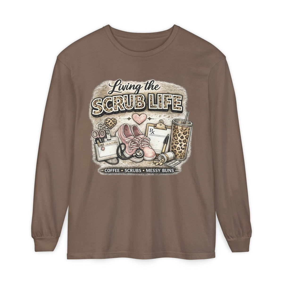 Living the Scrub Life Long Sleeve Tee — Nurse/Medical Tech Gift