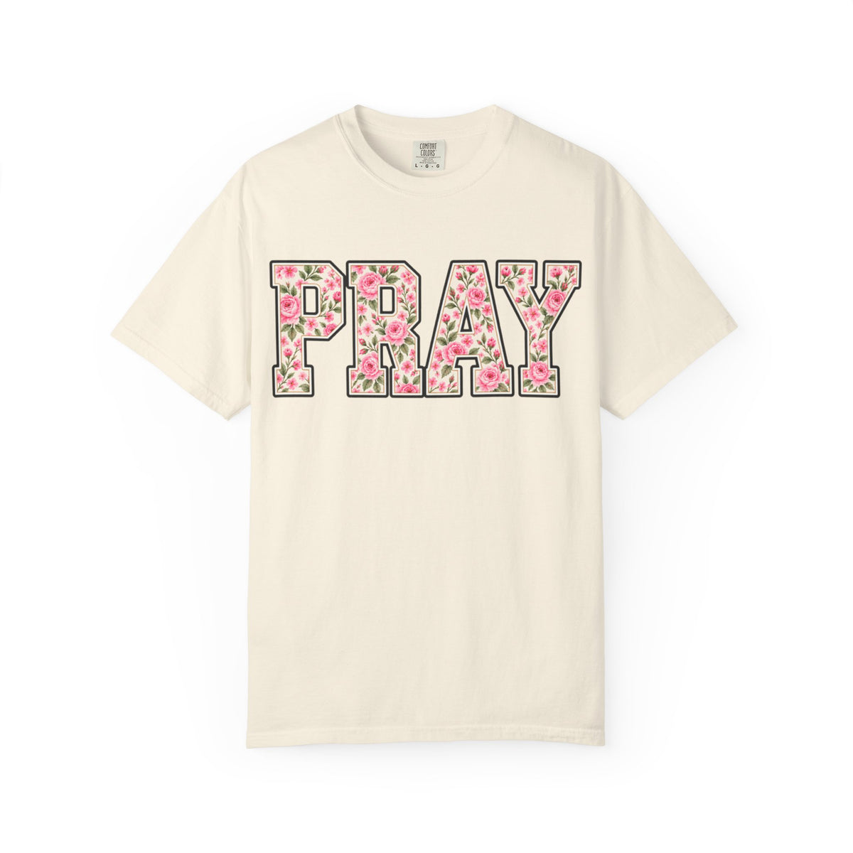 Women Comfort Colors PRAY Floral T-Shirt