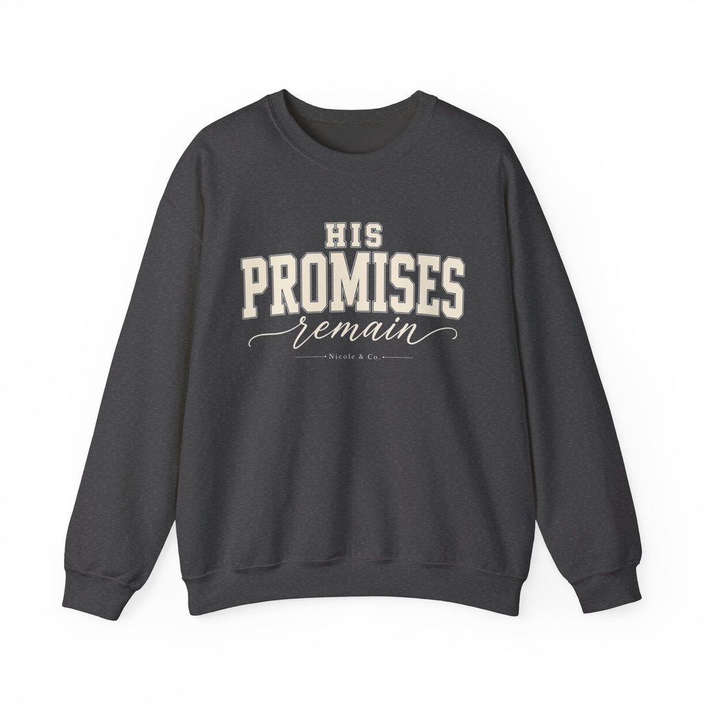 Women His Promises Remain Crewneck Sweatshirt