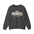 Women His Promises Remain Crewneck Sweatshirt