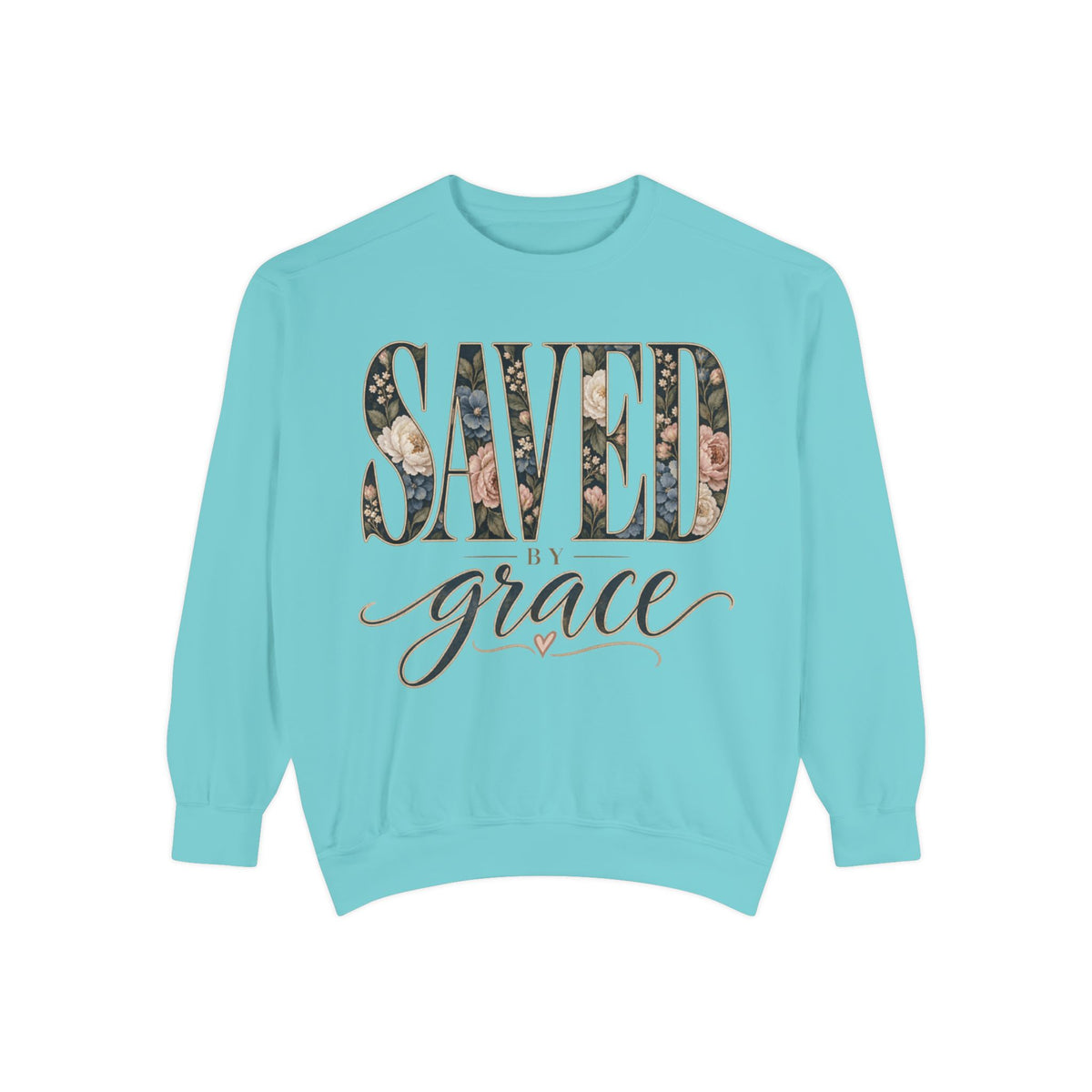 Women Saved by Grace Faith-Inspired Sweatshirt- Comfort Colors