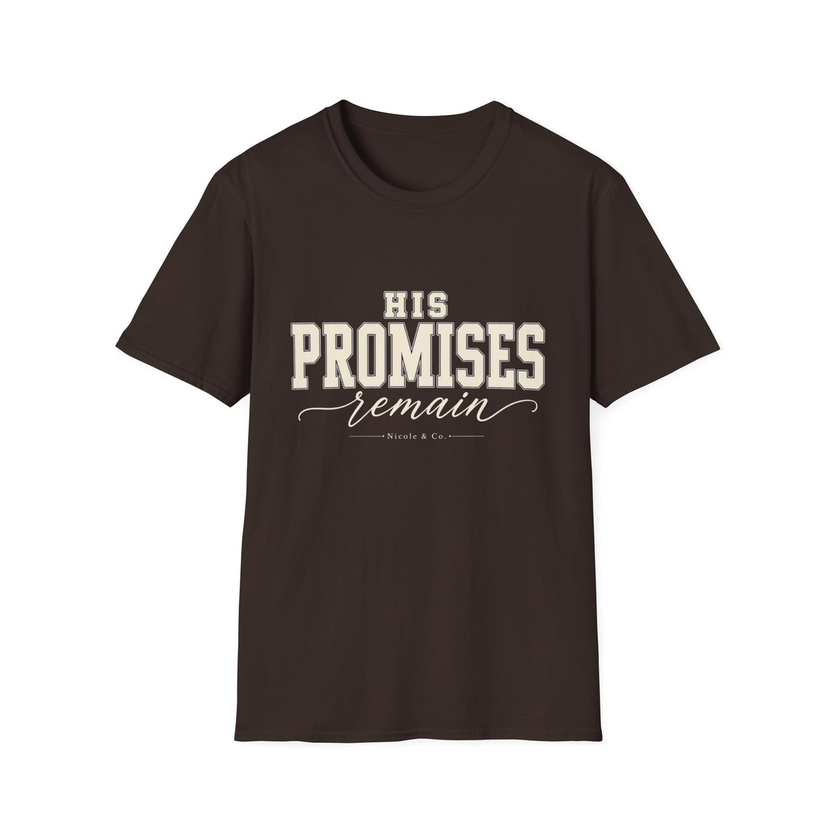 Women His Promises Remain T-Shirt