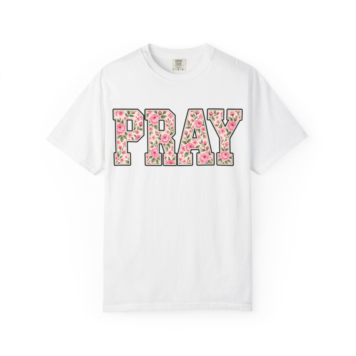 Women Comfort Colors PRAY Floral T-Shirt