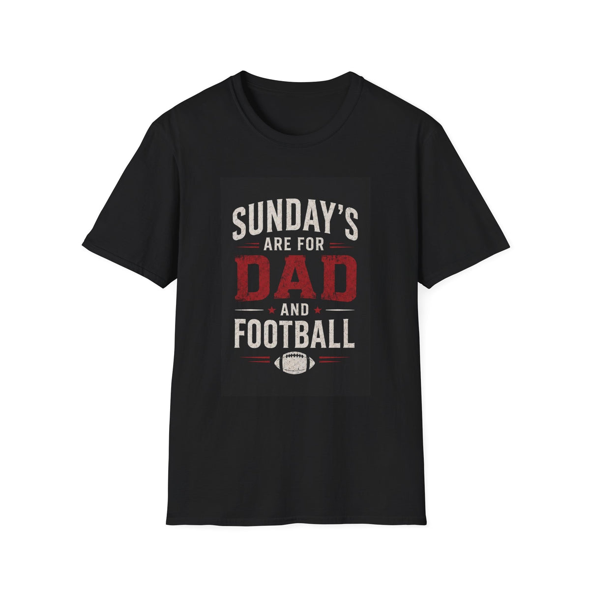 Sunday's Are For Dad and Football T-Shirt