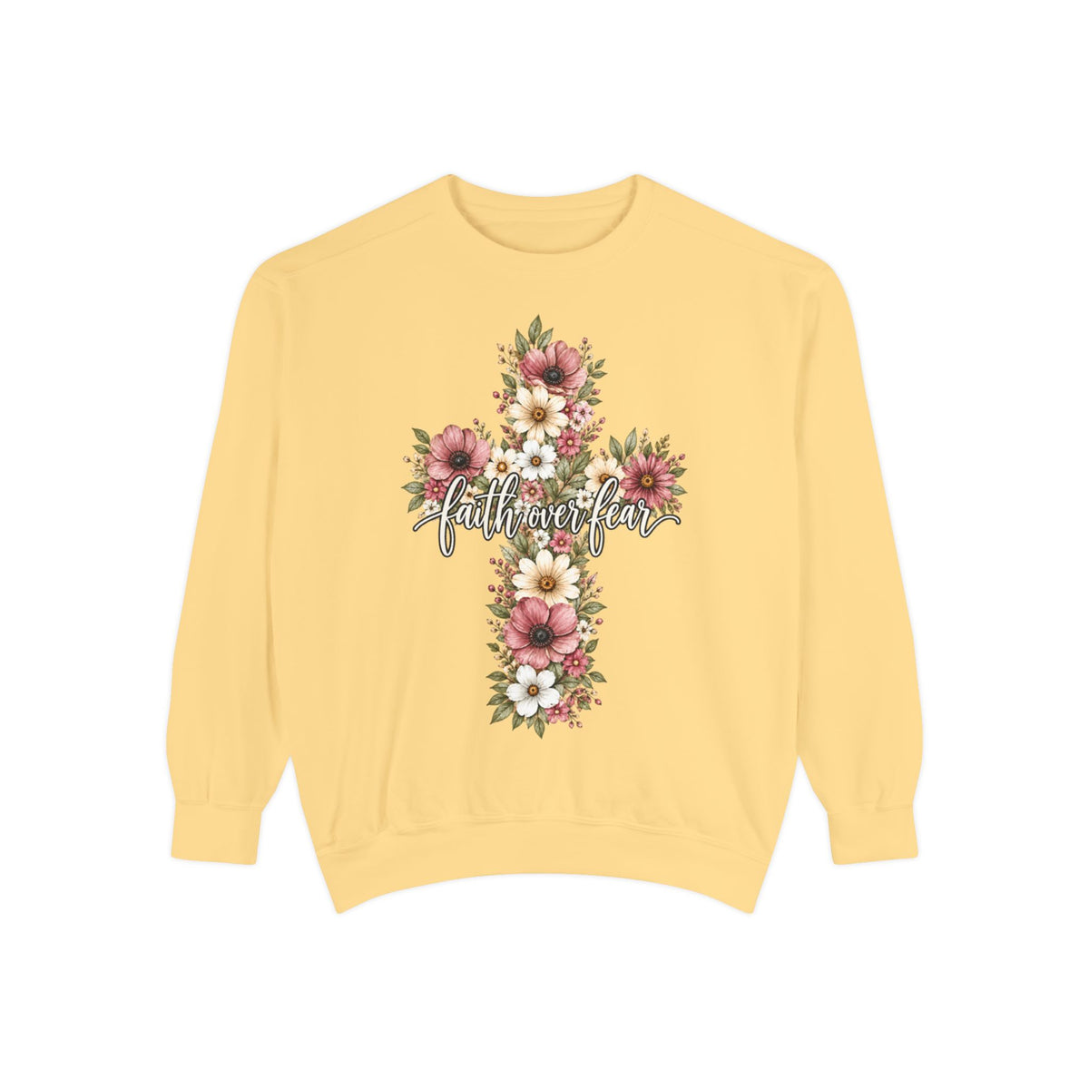 Women Comfort Colors Faith Over Fear Floral Cross Sweatshirt