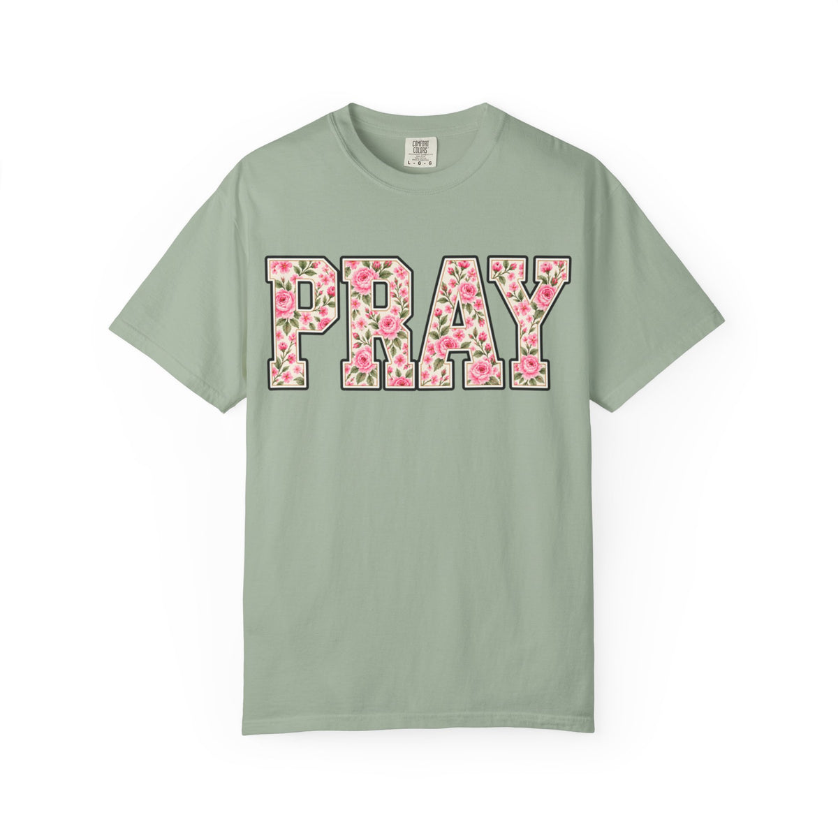 Women Comfort Colors PRAY Floral T-Shirt