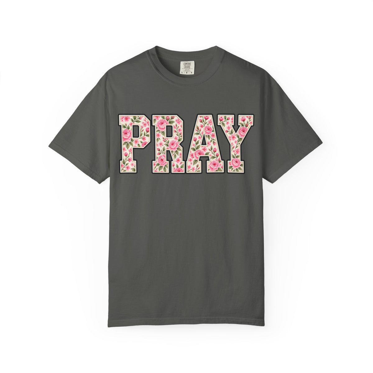 Women Comfort Colors PRAY Floral T-Shirt