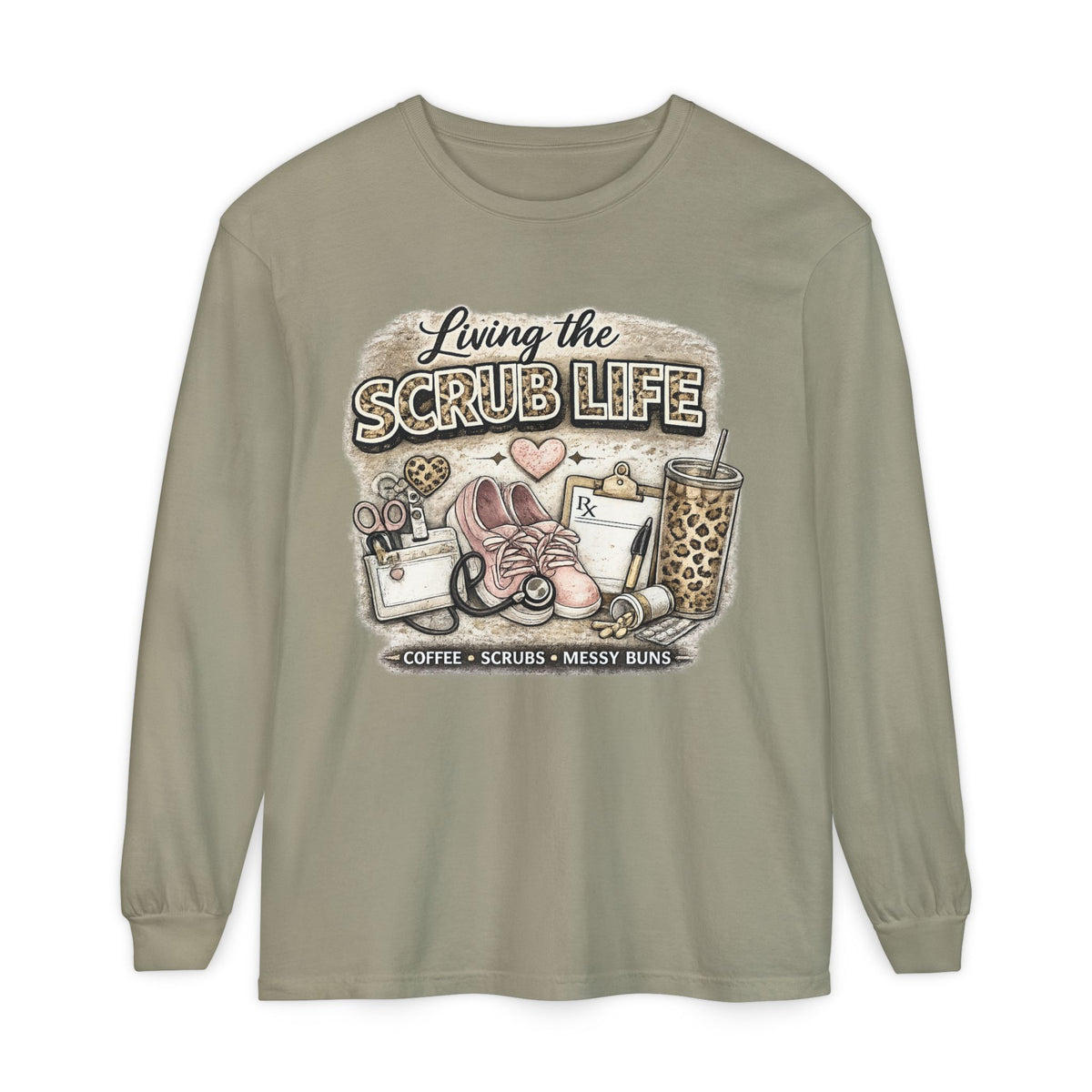 Living the Scrub Life Long Sleeve Tee — Nurse/Medical Tech Gift