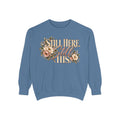Still Here Still His Floral Faith Sweatshirt-Comfort Colors