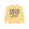 Women Saved by Grace Faith-Inspired Sweatshirt- Comfort Colors
