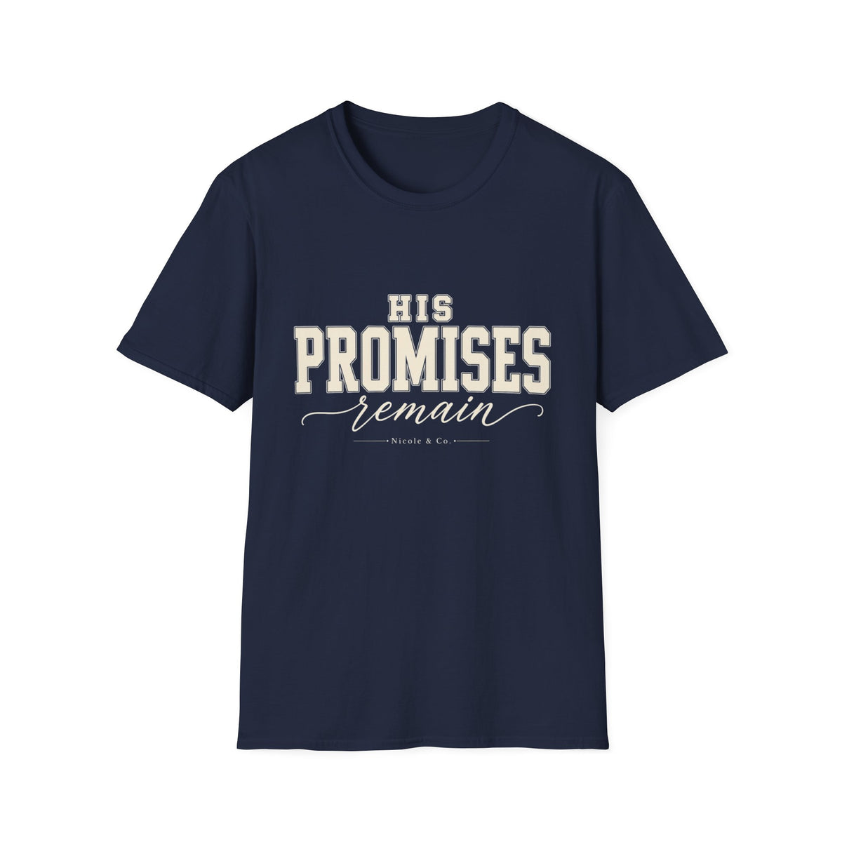 Women His Promises Remain T-Shirt