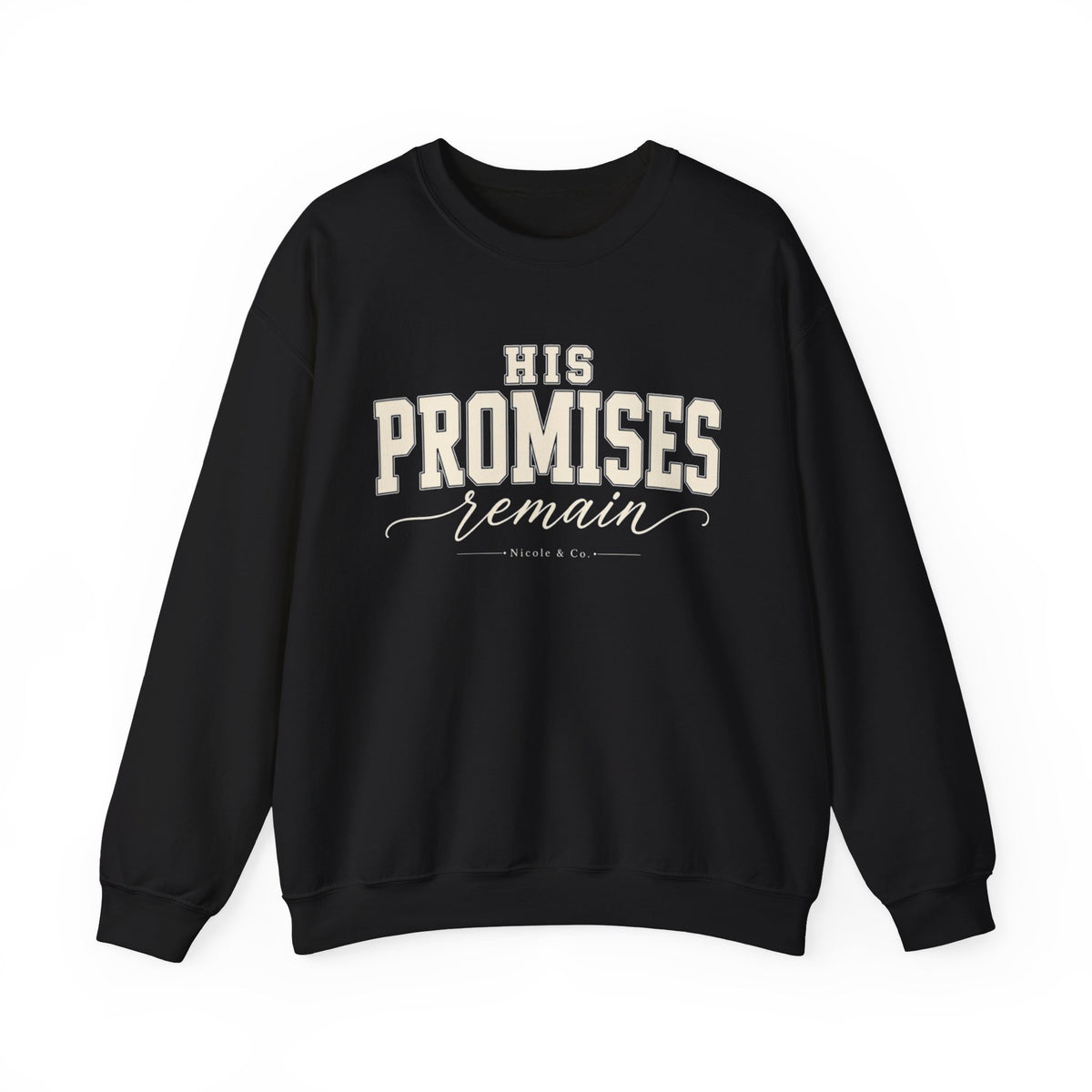 Women His Promises Remain Crewneck Sweatshirt
